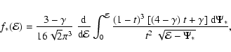 \begin{displaymath}%
f_*({\mathcal{E}})
=
\frac{3-\gamma}{16\sqrt{2}\pi^3}~
\...
...t+\gamma]~{{\rm d}}\Psi_*}
{t^2~\sqrt{{\mathcal{E}}-\Psi_*}},
\end{displaymath}