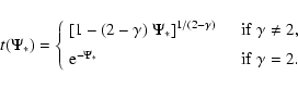 \begin{displaymath}%
t(\Psi_*)
=
\left\{
\begin{array}{ll}
[1-(2-\gamma)~\Ps...
...}^{-\Psi_*}
&
\quad {\rm if} \;\gamma=2.
\end{array}\right.
\end{displaymath}