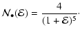 $\displaystyle {\mathcal{N}}_\bullet({\mathcal{E}})
=
\frac{4}{(1+{\mathcal{E}})^5}\cdot$