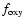 $f_{\rm oxy}$