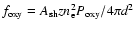 $f_{\rm oxy} = A_{\rm sh} z n_{\rm e}^2 P_{\rm oxy}/4 \pi d^2$