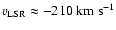 $v_{{\rm LSR}} \approx -210 \; {\rm km ~ s^{-1}}$