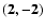 $\bf {(2,-2)}$