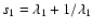 $s_1=\lambda_1+1/\lambda_1$