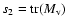 $s_2={\rm tr}(M_{\rm v})$