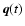 $\vec{q}(t)$