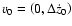 $v_0=\left(0,\Delta \dot{z}_0\right)$
