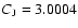 $C_{\rm J}=3.0004$