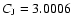 $C_{\rm J}=3.0006$