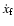 $\dot{x}_{\rm f}$