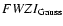 $FWZI_{\rm Gauss}$