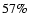 $57\%$