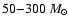 $50{-}300~M_{\odot}$