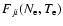 $F_{ji}(N_{\rm e}, T_{\rm e})$