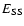 $E_{\rm SS}$