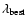 $\lambda_{\rm best}$