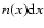 $n(x){\rm d}x$