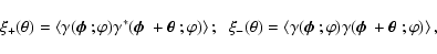 \begin{displaymath}\xi_+(\theta)=\left\langle \gamma(\mbox{\boldmath$\phi$ };\va...
...th$\phi$ }+\mbox{\boldmath$\theta$ };\varphi) \right\rangle ,
\end{displaymath}