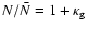 $N/\bar N=1+\kappa_{\rm g}$
