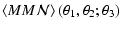 $\displaystyle \left\langle MM{\cal N} \right\rangle(\theta_1,\theta_2;\theta_3)$