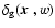 $\delta_{\rm g}(\mbox{\boldmath$x$ },w)$