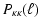 $\displaystyle P_{\kappa \kappa}(\ell)$