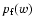 $p_{\rm f}(w)$