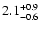 $\rm 2.1_{-0.6}^{+0.9}$