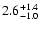 $\rm 2.6_{-1.0}^{+1.4}$