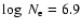 $\log~N_{\rm e} = 6.9$