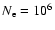 $N_{\rm
e} = 10^6$