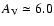 $A_{\rm V} \simeq 6.0$