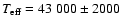 $T_{\rm eff} = 43~000 \pm 2000$