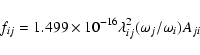 \begin{displaymath}f_{ij} = 1.499 \times 10^{-16} \lambda^2_{ij} (\omega_j/\omega_i) A_{ji}
\end{displaymath}