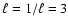 $\ell=1/\ell=3$