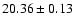 $20.36\pm0.13$