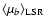 $\langle \mu_ b \rangle_{\rm LSR}$