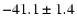 $ -41.1 \pm 1.4 $