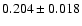 $0.204\pm0.018$