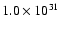$1.0 \times 10^{31}$
