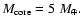 $ M_{\rm core} = 5~M_{\oplus}.$