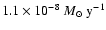 $1.1 \times 10^{-8}~ M_{\odot}~ \rm y^{-1}$