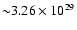 ${\sim} 3.26\times 10^{29}$