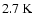 $2.7\hbox{\kern 0.20em K}$
