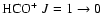 $\hbox{HCO$^{+}$ }\hbox{$J=1\rightarrow 0$ }$