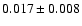 $ 0.017 \pm 0.008 $