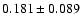 $ 0.181 \pm 0.089 $