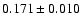 $ 0.171 \pm 0.010 $