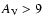 $A_{\rm V}>9$