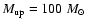 $M_{\rm up}=100~M_{\odot}$